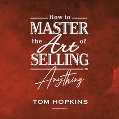 How to Master the Art of Selling Anything Program Audiobook, by 