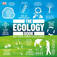 The Ecology Book: Big Ideas Simply Explained Audiobook, by DK  Books