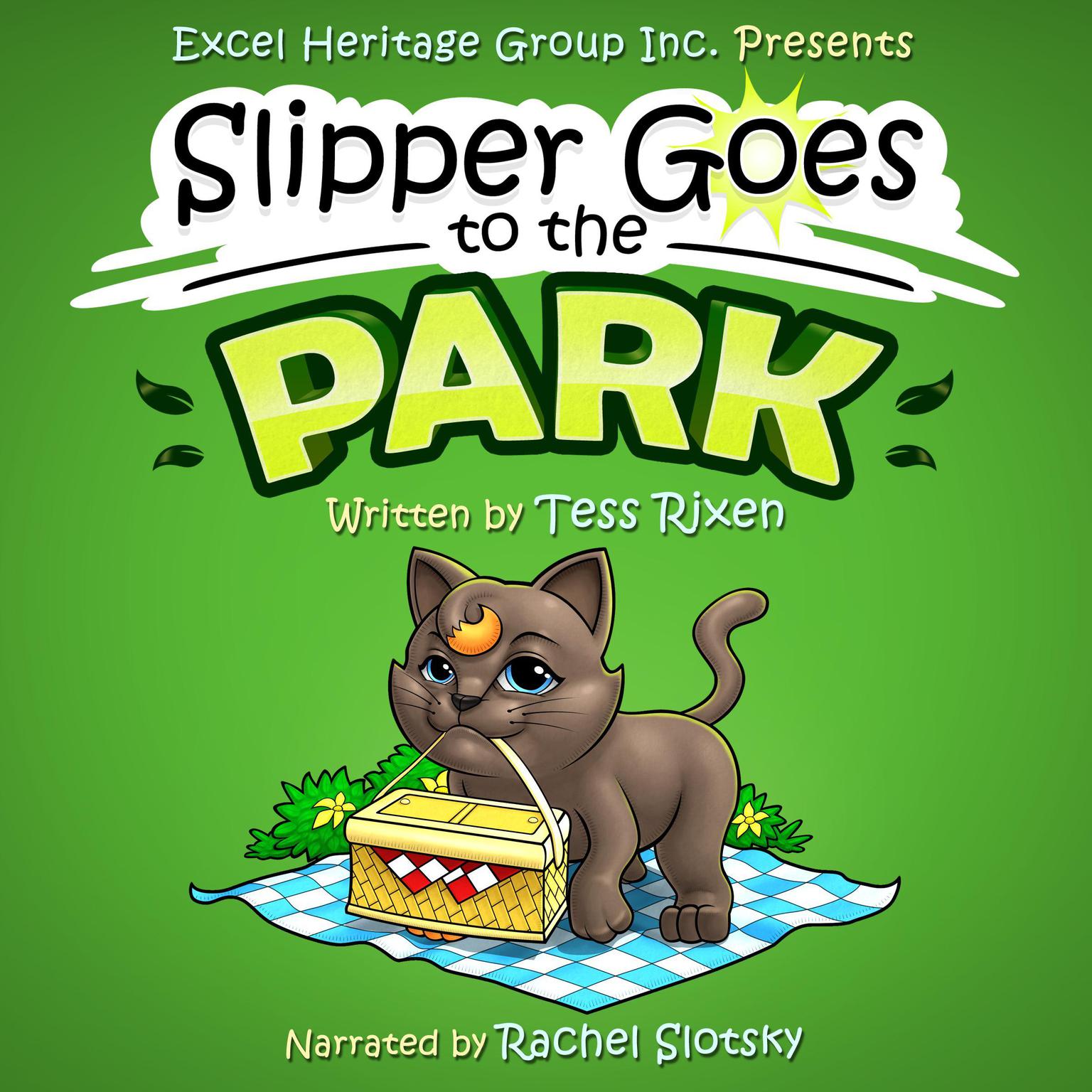 Slipper Goes to the Park Audiobook, by Tess Rixen
