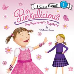 Pinkalicious: The Pinkerrific Playdate Audiobook, by Victoria Kann