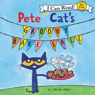 Pete the Cats Groovy Bake Sale Audiobook, by James Dean