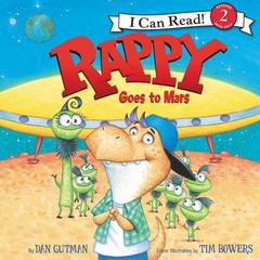 Rappy Goes to Mars Audiobook, by Dan Gutman