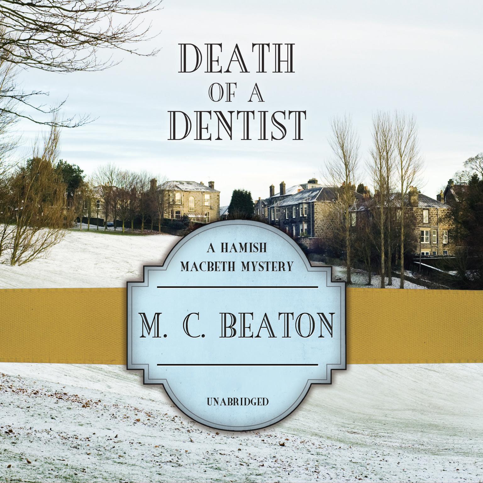 Death of a Dentist Audiobook, by M. C. Beaton