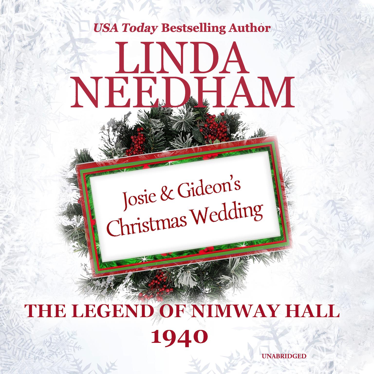 1940: Josie and Gideon’s Christmas Wedding Audiobook, by Linda Needham