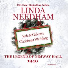 1940: Josie and Gideon’s Christmas Wedding Audiobook, by 