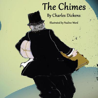 The Chimes Audiobook, by Charles Dickens