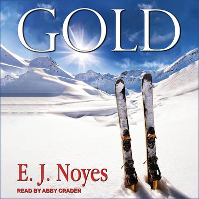 Gold Audiobook, by E.J. Noyes