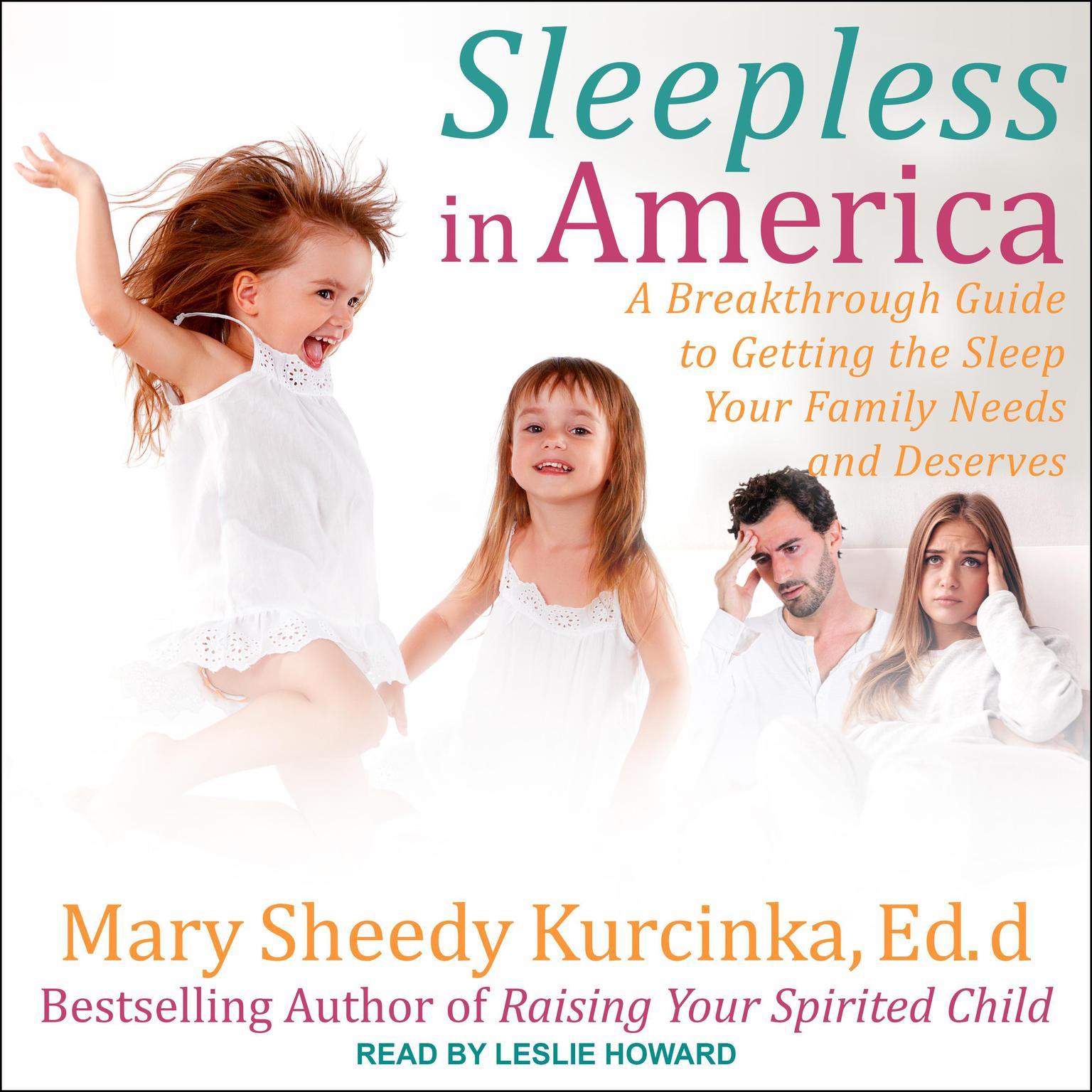 Sleepless in America: Is Your Child Misbehaving or Missing Sleep? Audiobook, by Mary Sheedy Kurcinka