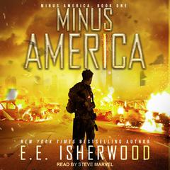 Minus America Audiobook, by E.E. Isherwood