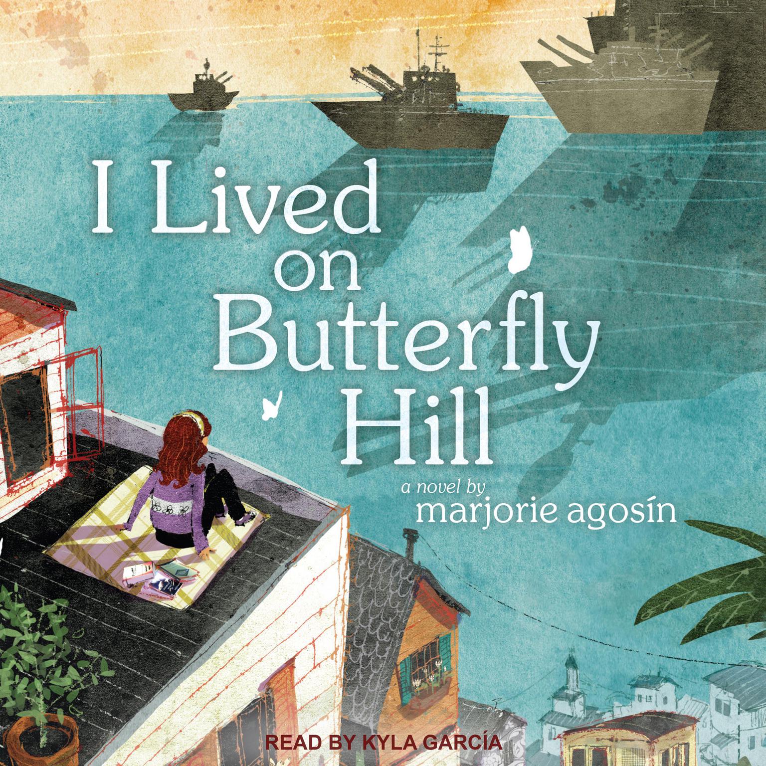 I Lived on Butterfly Hill Audiobook, by Marjorie Agosin