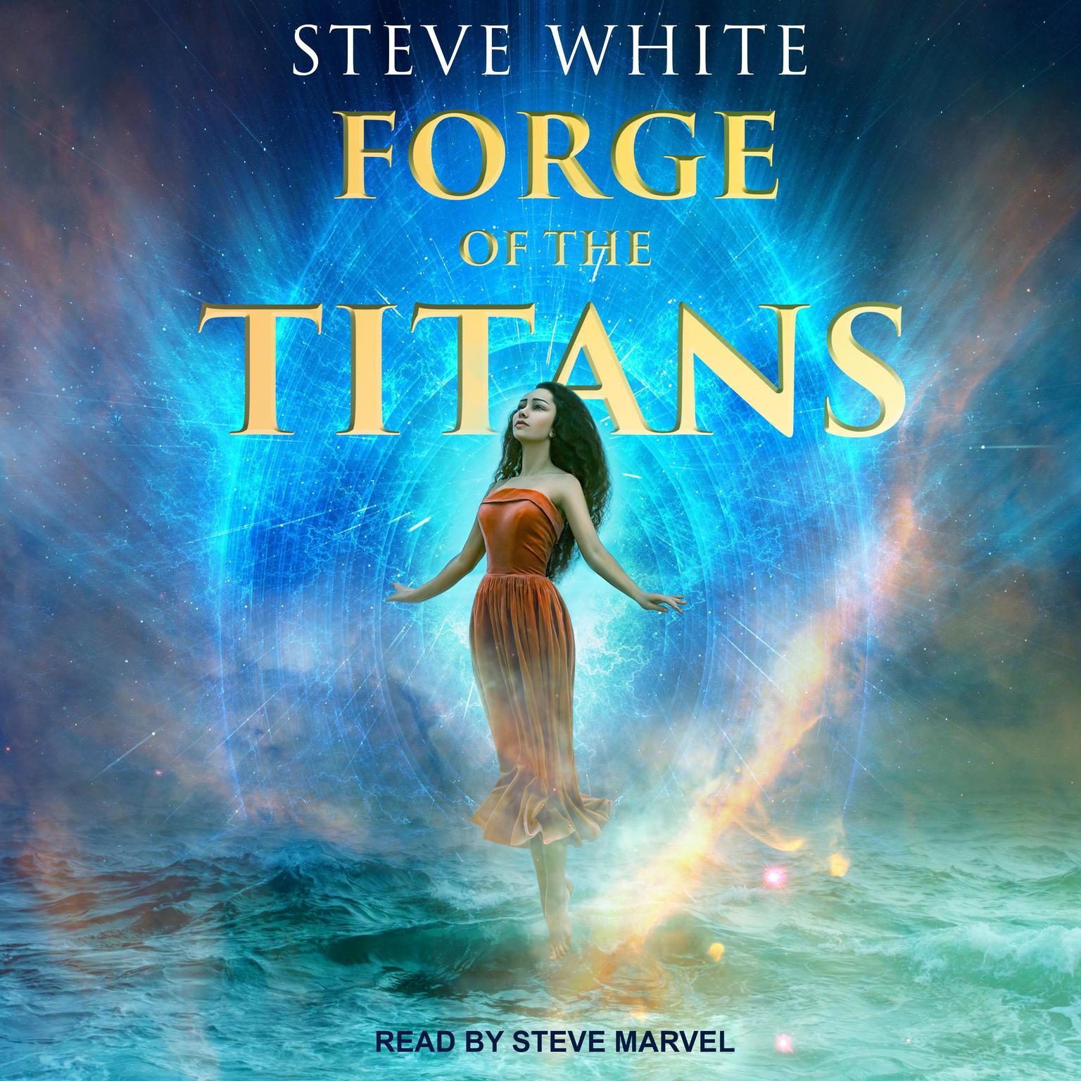 Forge of the Titans Audiobook, by Steve White