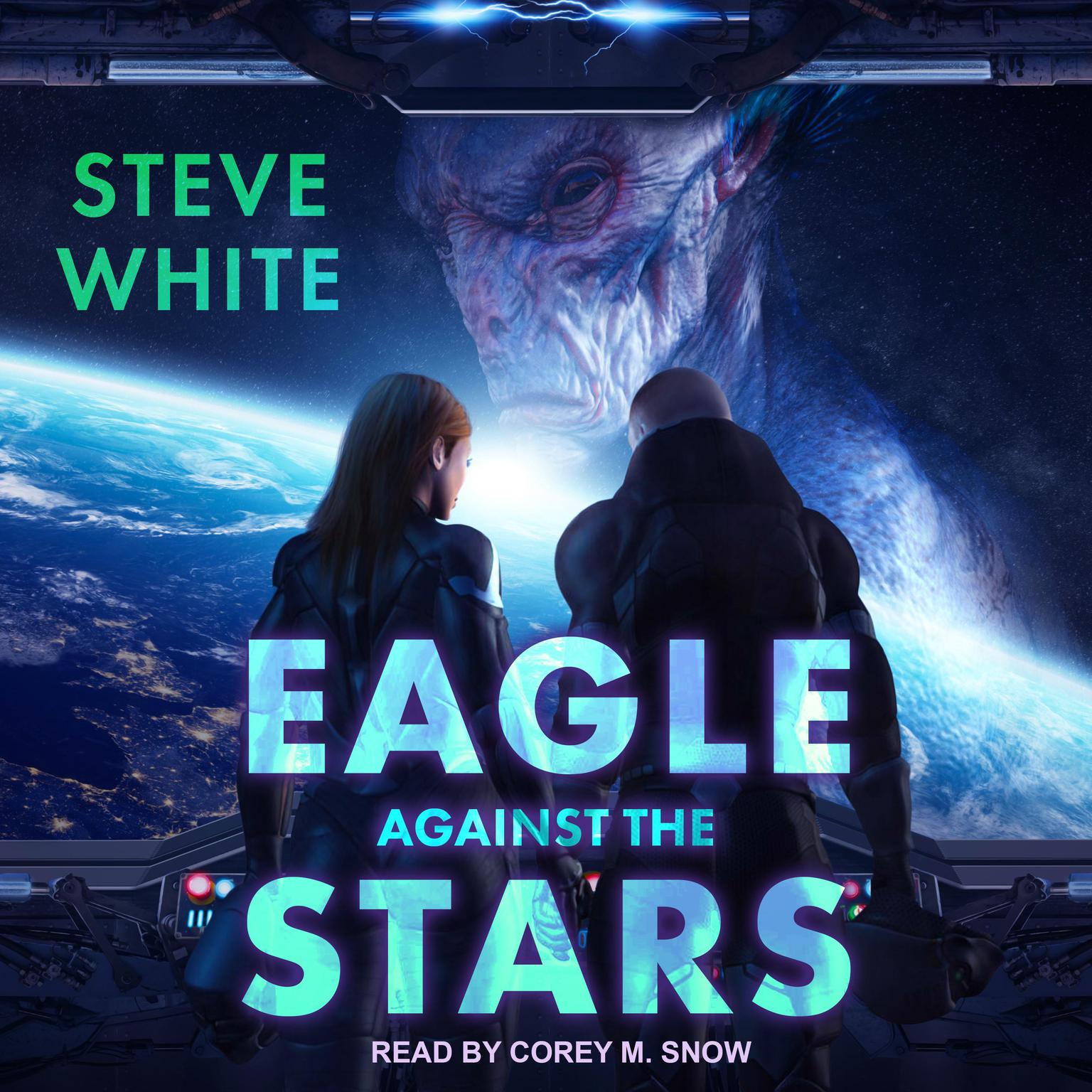 Eagle Against the Stars Audiobook, by Steve White