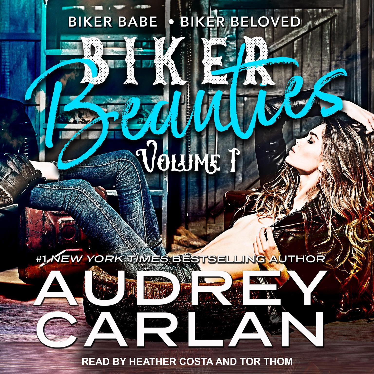 Biker Beauties: Biker Babe, Biker Beloved Audiobook, by Audrey Carlan