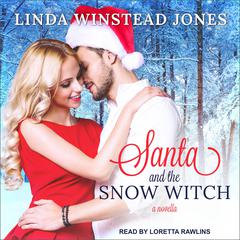 Santa and the Snow Witch Audiobook, by Linda Winstead Jones