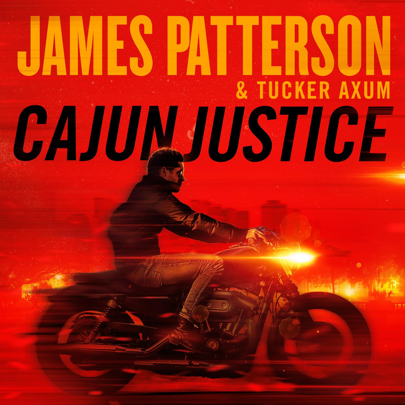 Cajun Justice Audiobook, by James Patterson