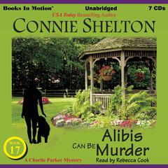 Alibis Can Be Murder Audiobook, by Connie Shelton