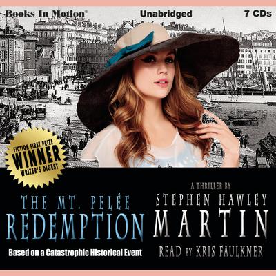 The Mt. Pelée Redemption Audiobook, by Stephen Hawley Martin
