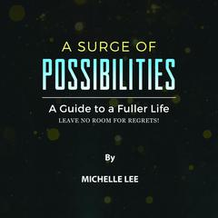 A Surge of Possibilities Audiobook, by Michelle Lee