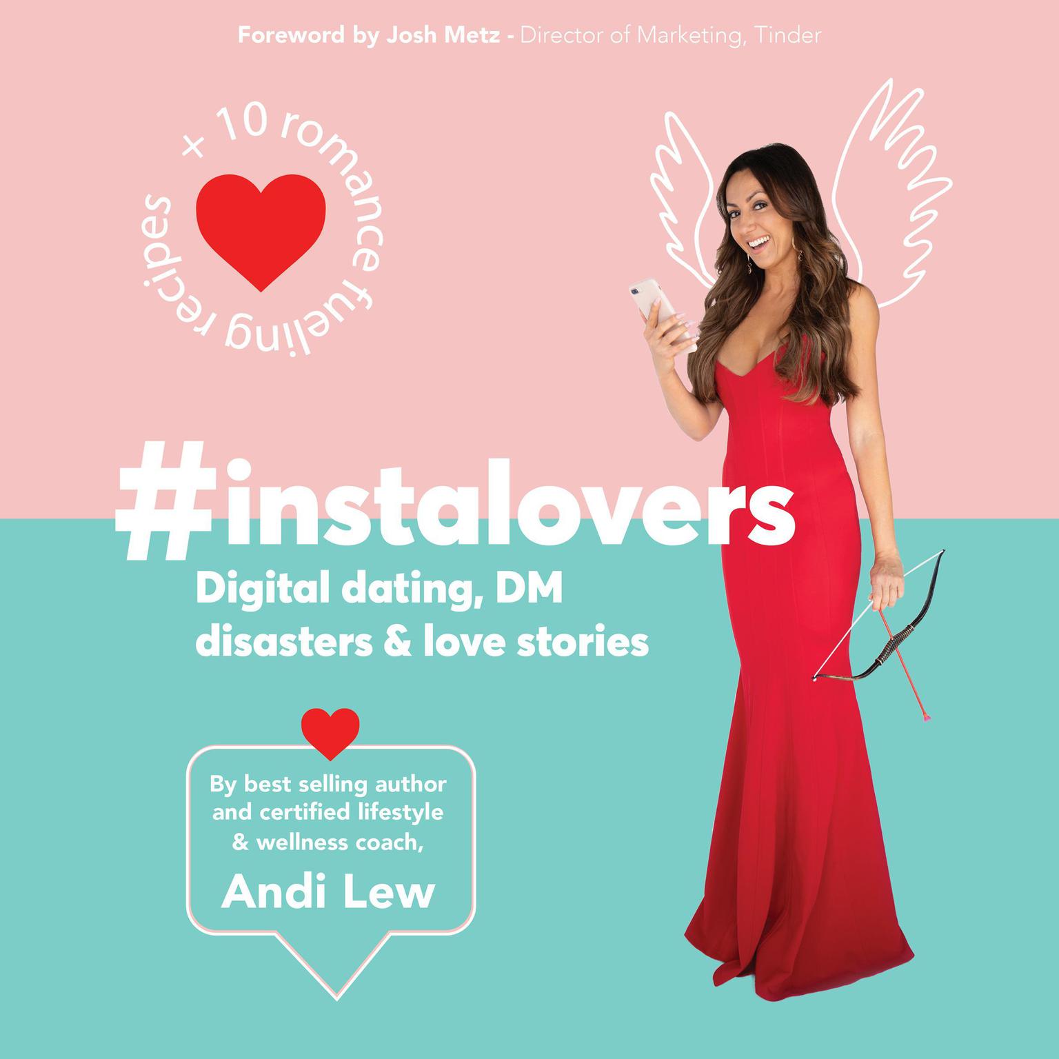 #Instalovers : Digital dating, DM disasters and love stories Audiobook, by Andi Lew