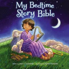 My Bedtime Story Bible Audiobook, by Jean E. Syswerda