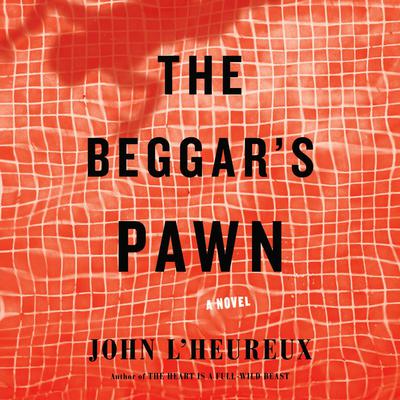 The Beggar's Pawn: A Novel Audiobook, by 