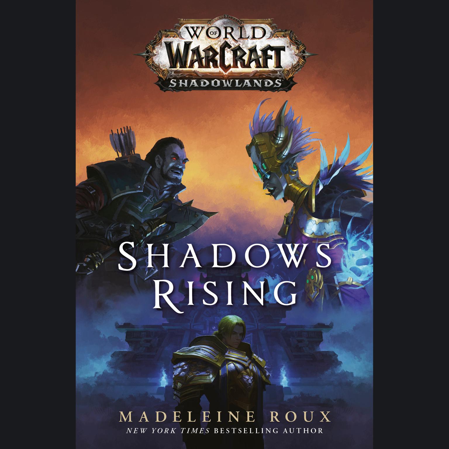 Shadows Rising (World of Warcraft: Shadowlands) Audiobook, by Madeleine Roux