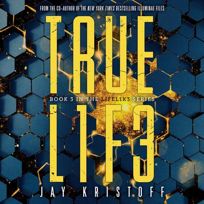 TRUEL1F3 (Truelife) Audiobook, by Jay Kristoff