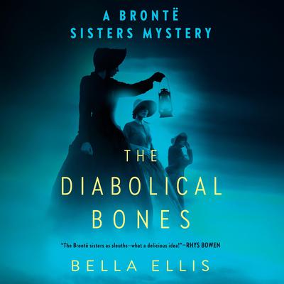 The Diabolical Bones Audiobook, by Bella Ellis