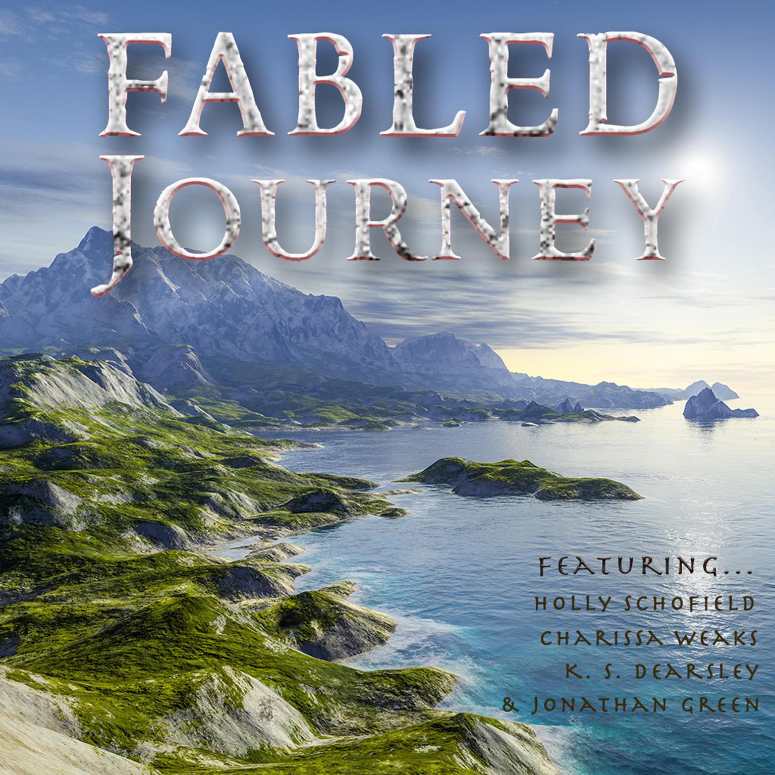 Fabled Journey IV Audiobook, by Jonathan Green