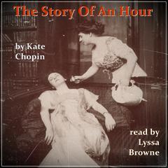 The Story of An Hour Audiobook, by Kate Chopin