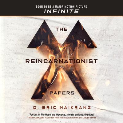 The Reincarnationist Papers Audiobook, by D. Eric Maikranz