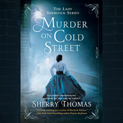 Murder on Cold Street Audiobook, by Sherry Thomas
