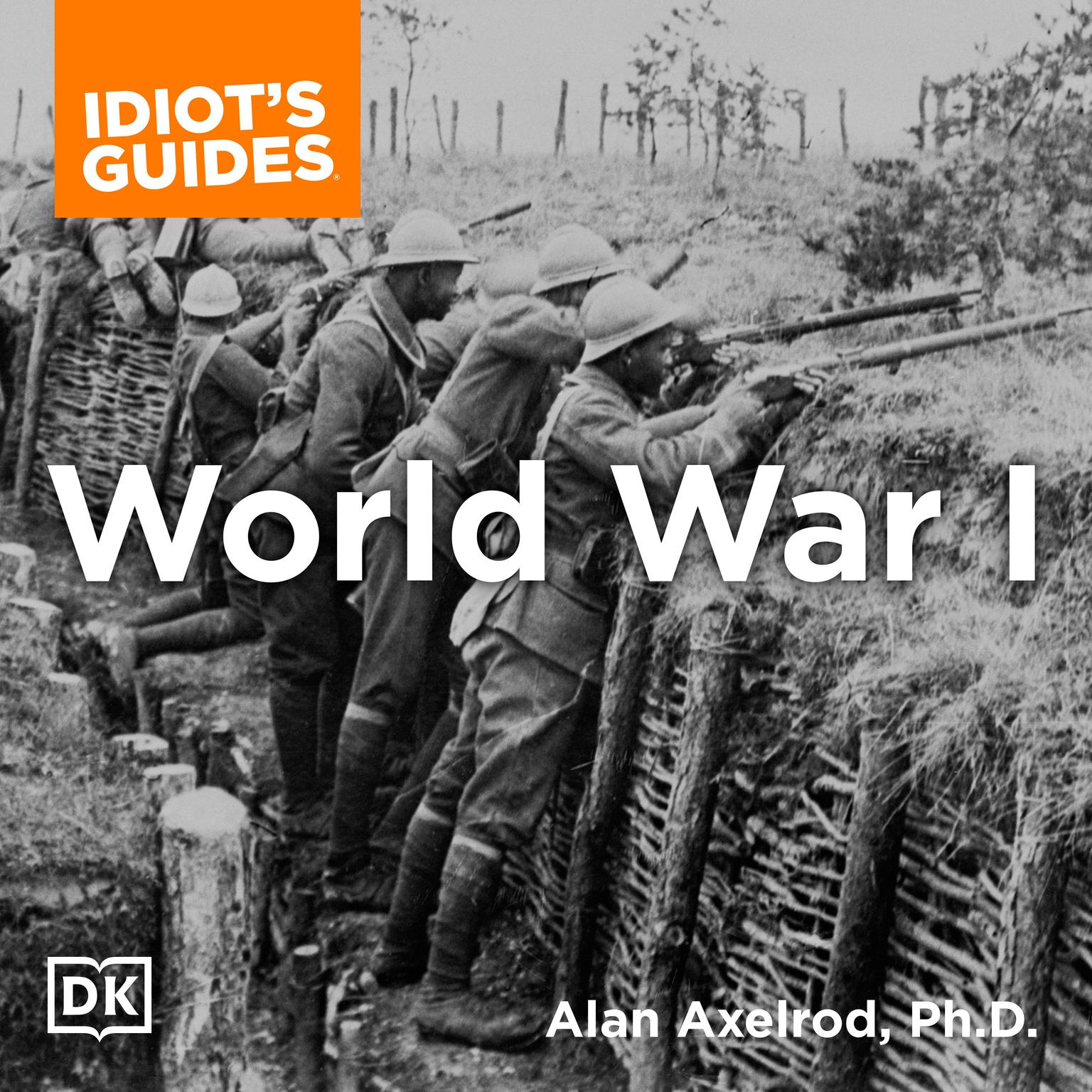 The Complete Idiot’s Guide to World War I Audiobook