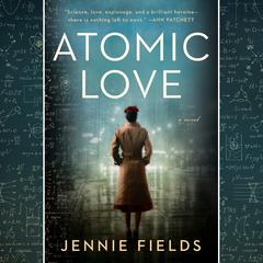 Atomic Love Audiobook, by 