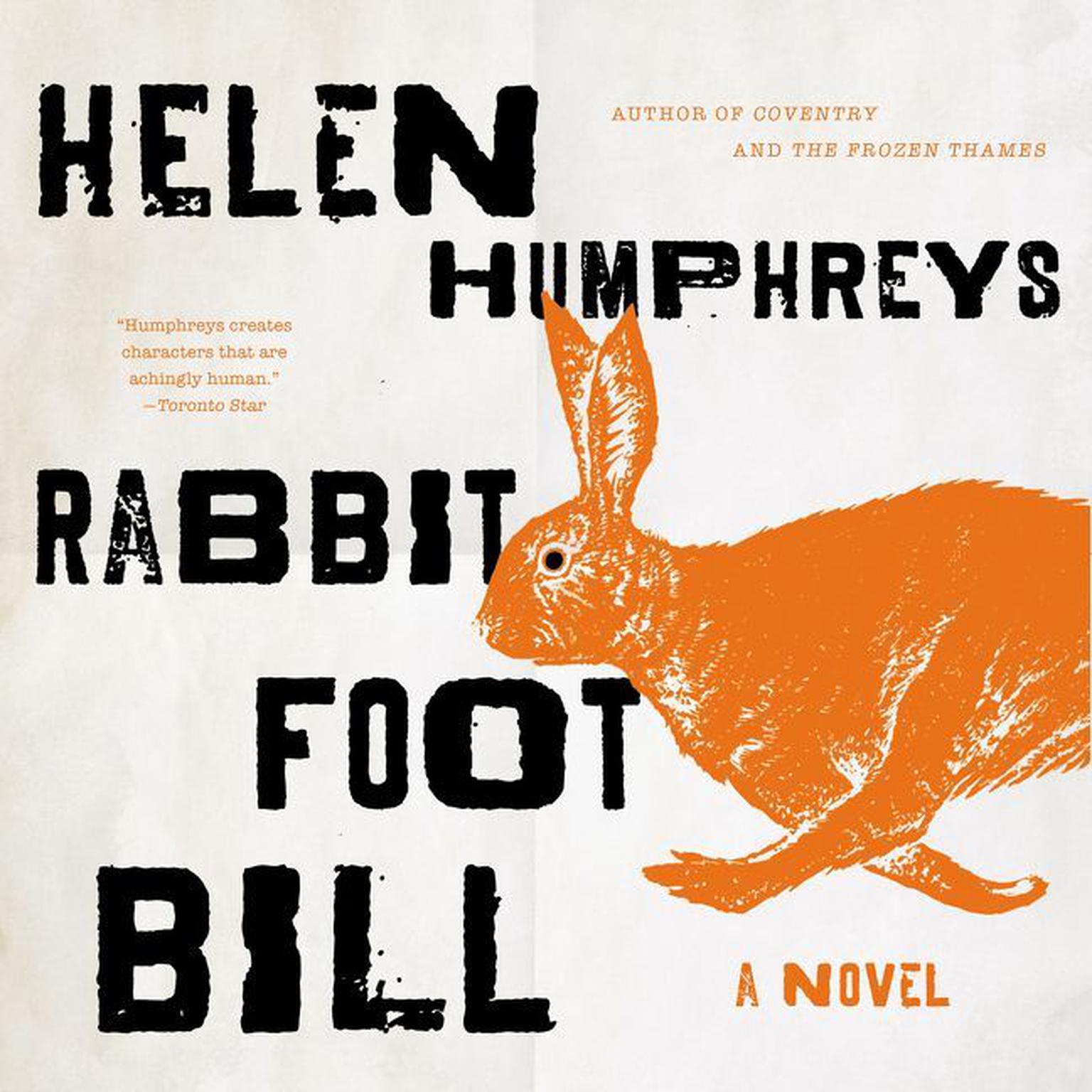 Rabbit Foot Bill Audiobook, by Helen Humphreys