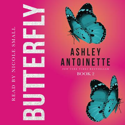 Butterfly 2 Audiobook, by Ashley Antoinette