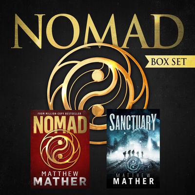 The Nomad Series: Nomad & Sanctuary Audiobook, by Matthew Mather