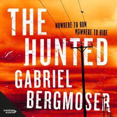 The Hunted Audiobook, by Gabriel Bergmoser