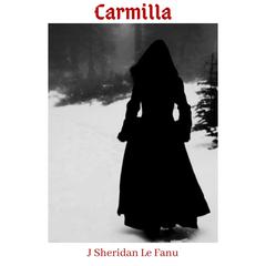 Carmilla Audiobook, by 