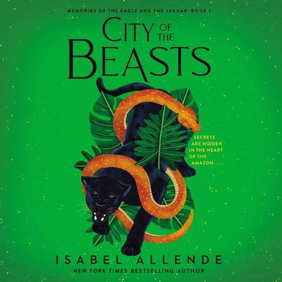 City of the Beasts Audiobook, by Isabel Allende