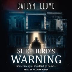 Shepherd's Warning Audiobook, by Cailyn Lloyd
