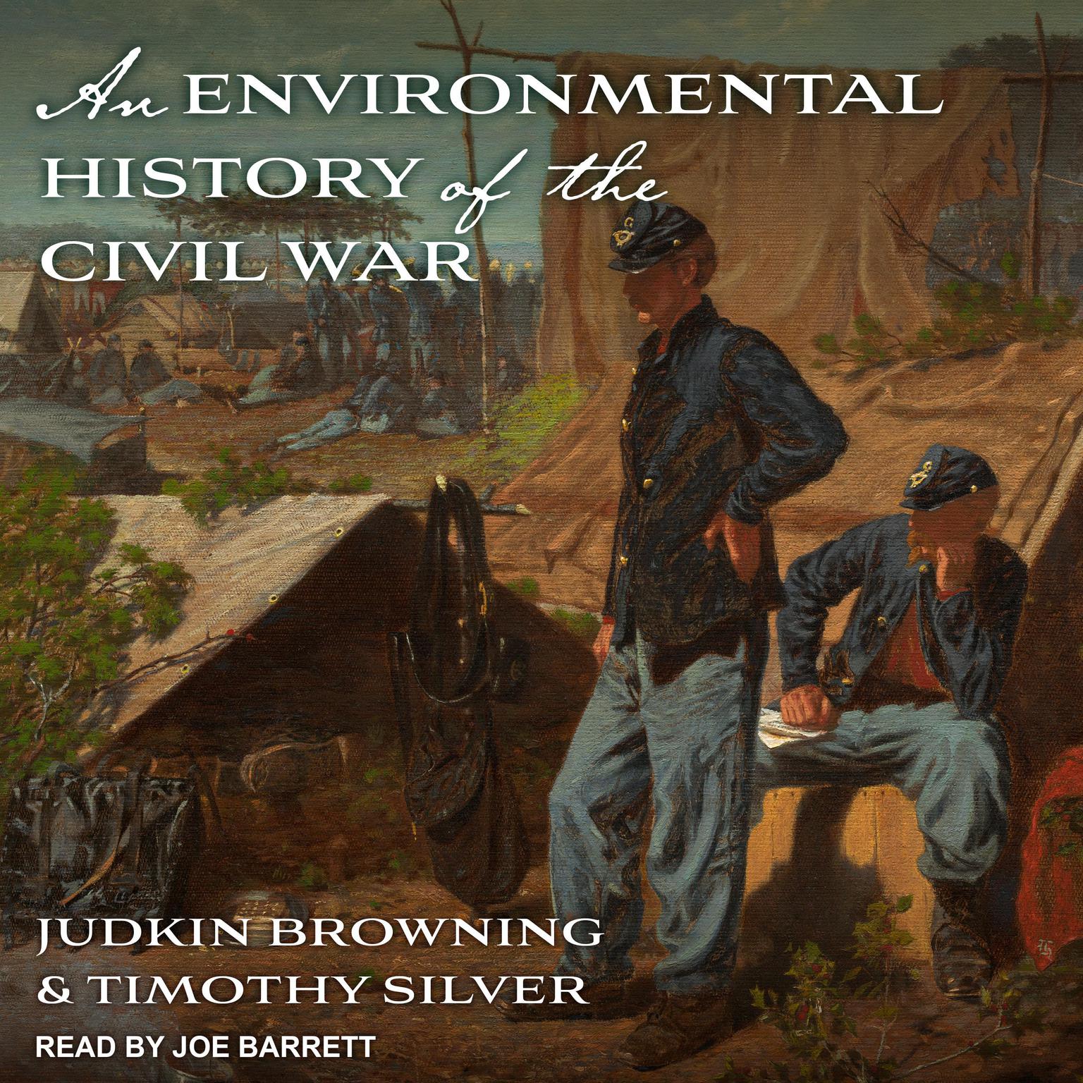 An Environmental History of the Civil War Audiobook, by Judkin Browning