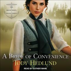 A Bride of Convenience Audiobook, by Jody Hedlund