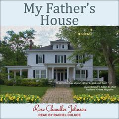 My Fathers House Audiobook, by Rose Chandler Johnson