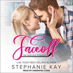 Faceoff Audiobook, by Stephanie Kay