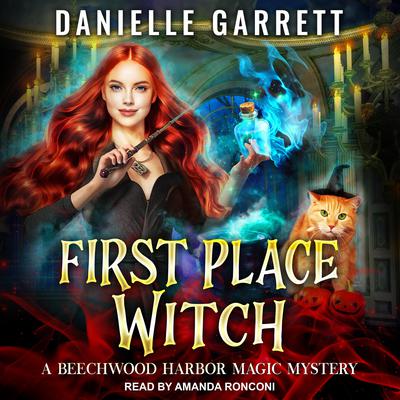 First Place Witch Audiobook, by Danielle Garrett