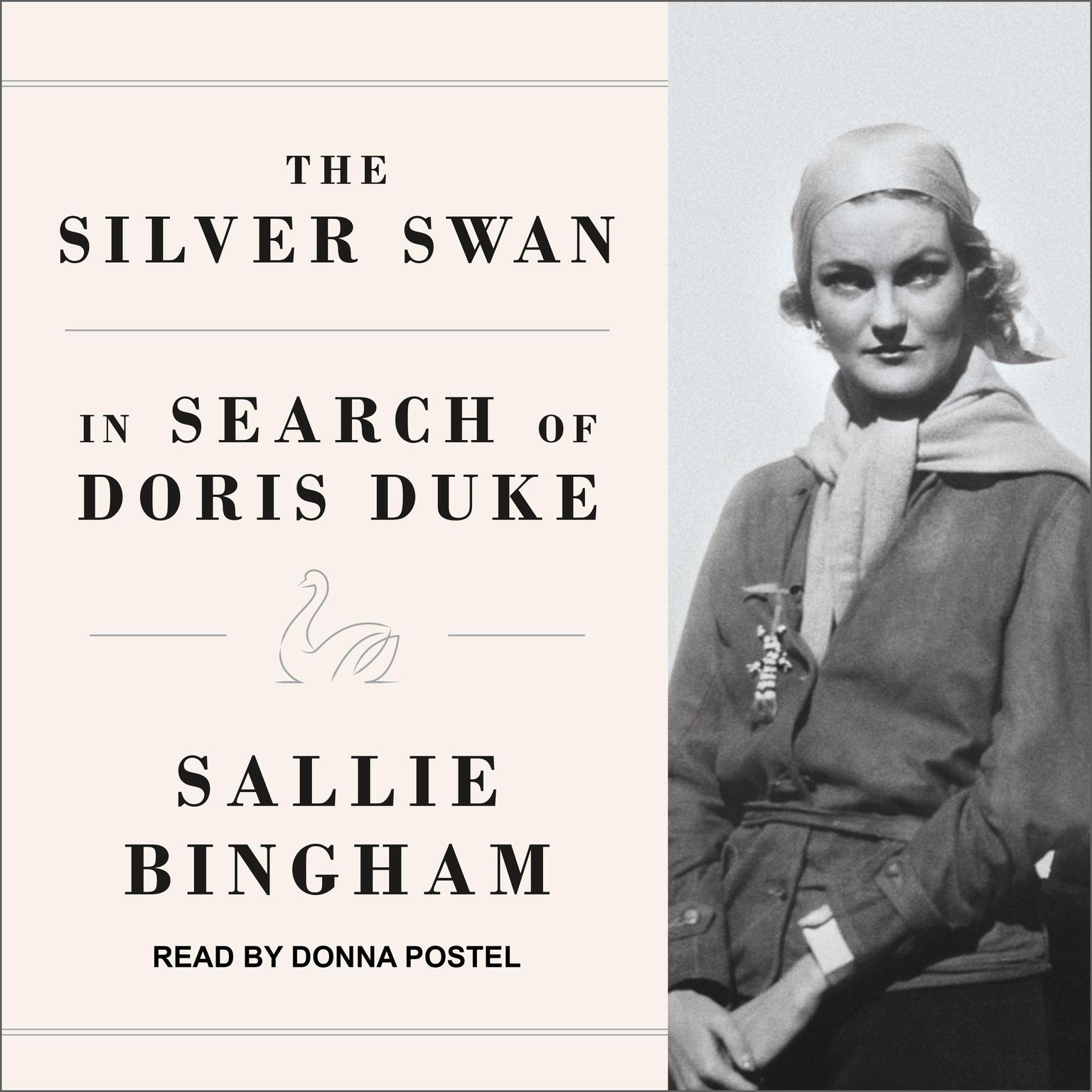 The Silver Swan: In Search of Doris Duke Audiobook, by Sallie Bingham