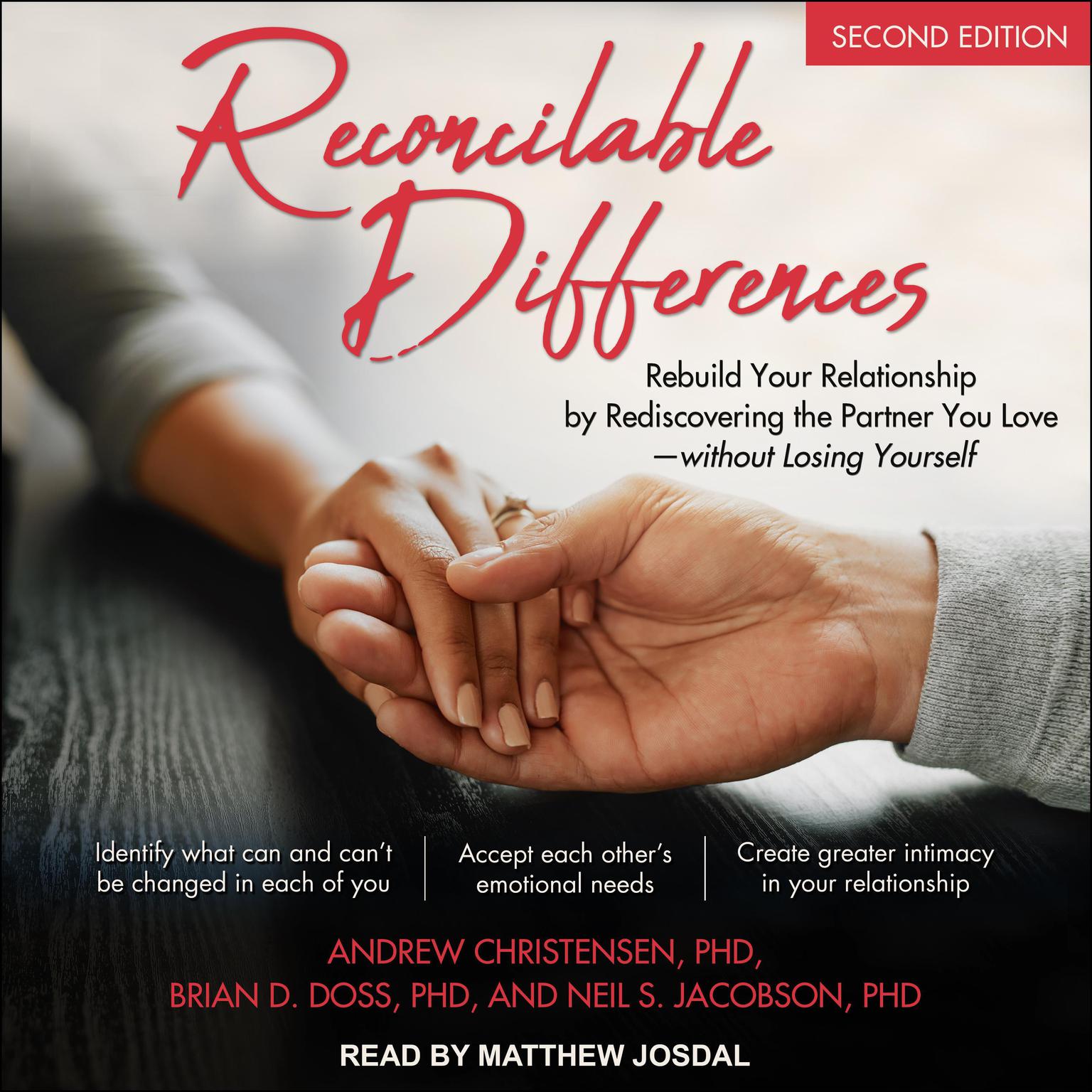 Reconcilable Differences, Second Edition: Rebuild Your Relationship by Rediscovering the Partner You Love-without Losing Yourself Audiobook, by Andrew Christensen