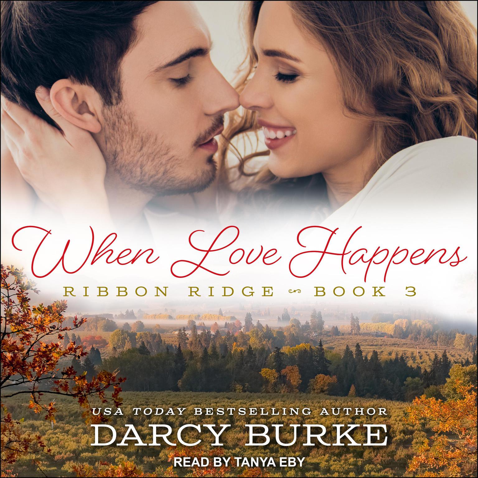 When Love Happens Audiobook, by Darcy Burke