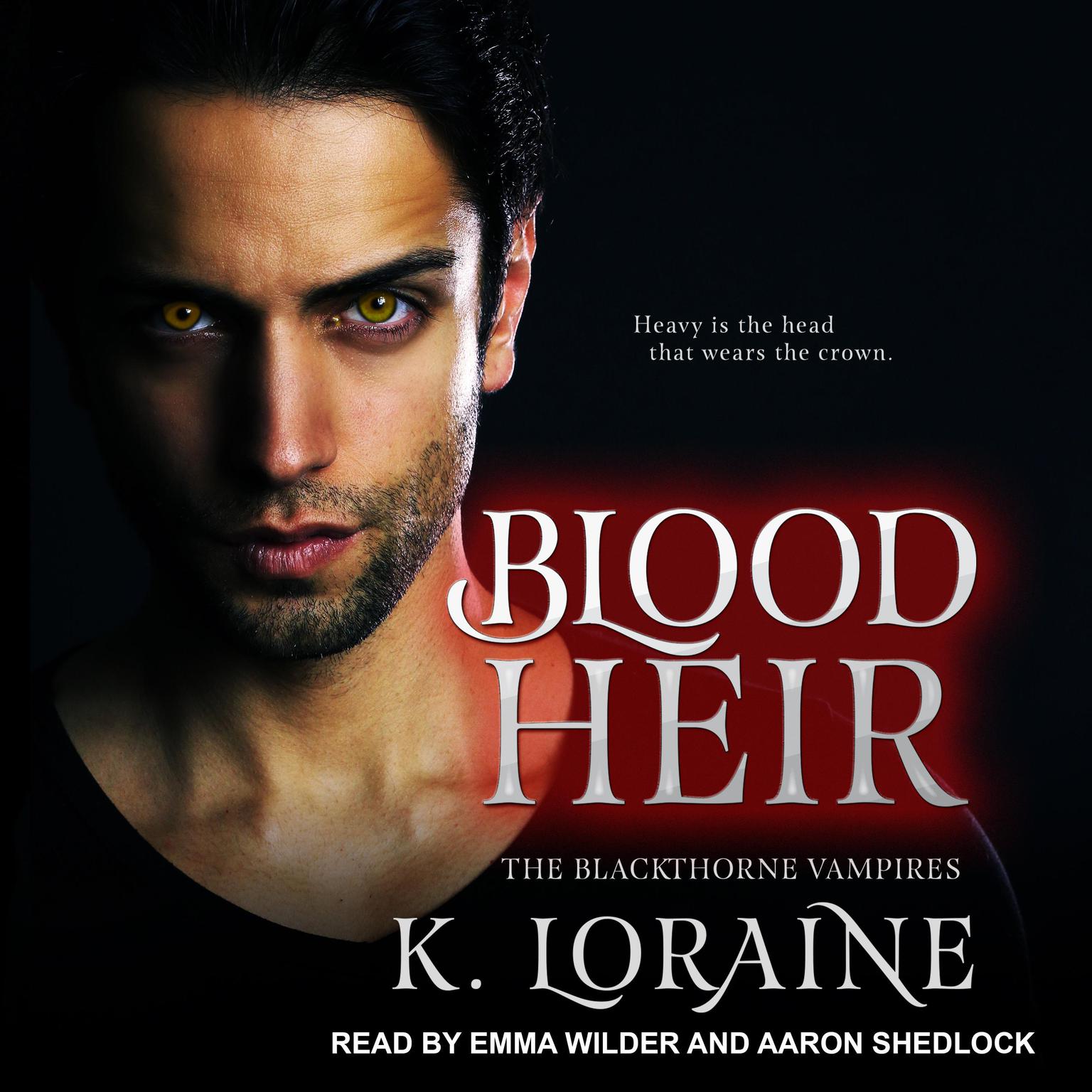 Blood Heir Audiobook, by K. Loraine